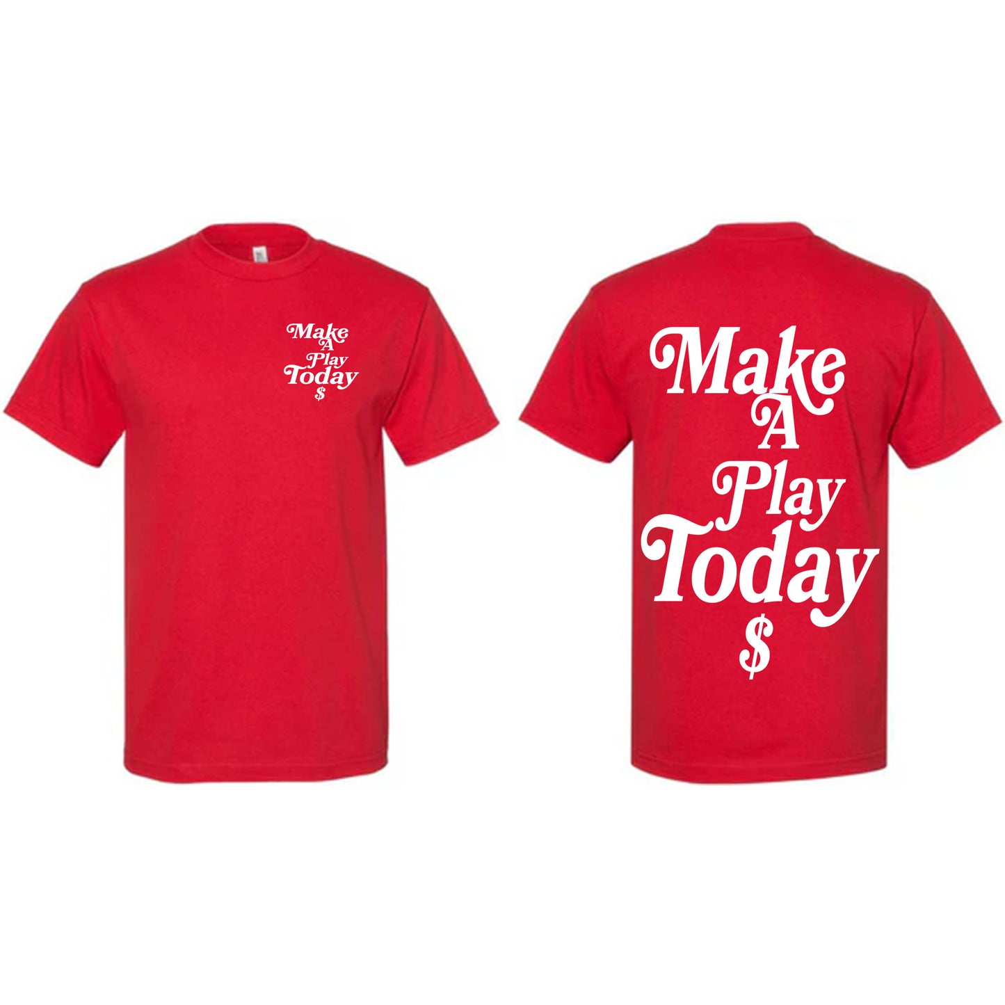 Make A Play Today - Tee
